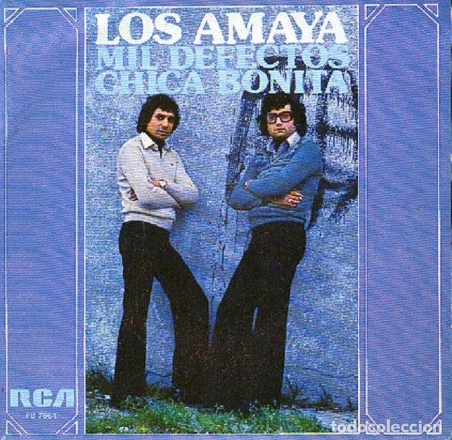Discos de vinilo: Los Amaya &ndash; Mil defectos; Chica bonita &ndash; RCA PB-7664 (PROMO BLANCO) &ndash; 1978