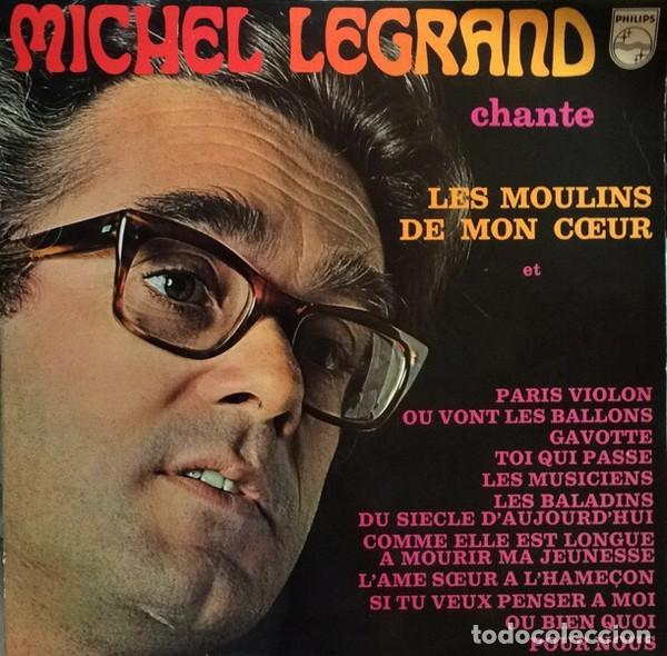 Discos de vinilo: Michel Legrand - Michel Legrand Chante Les Moulins De Mon C&oelig;ur