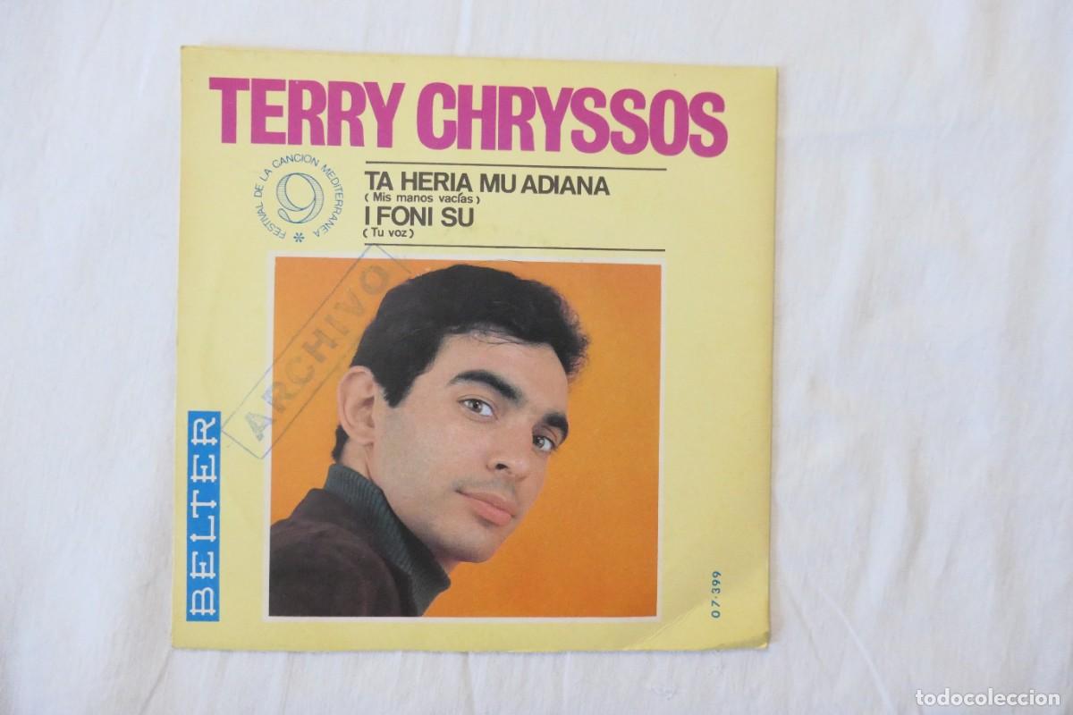 Vinyl-Schallplatten: TERRY CHRYSSOS - 9&ordm; FESTIVAL DE LA CANCION MEDITERRANEA - VINILO SINGLE 7&rdquo; BELTER