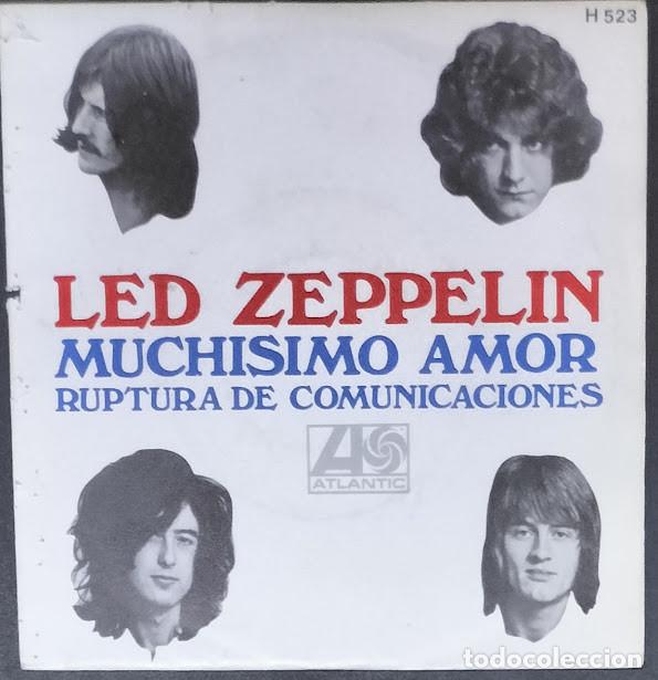 Discos de vinilo: Led Zeppelin - Muchisimo Amor/Ruptura De... - 7&rdquo; Single, Atlantic ref. H 523. Ed. espa&ntilde;ola 1969.