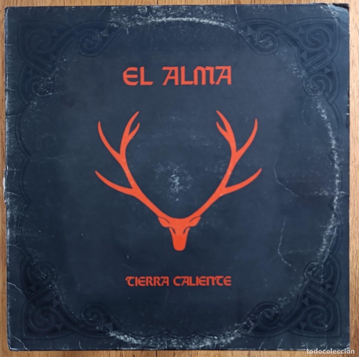 Discos de vinilo: EL ALMA &lrm;&ndash; TIERRA CALIENTE LP 1989 CON ENCARTE HARD ROCK MARBELLA