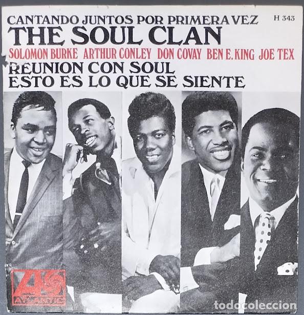 Discos de vinilo: The Soul Clan - Reunion Con Soul/Esto es lo que - 7&rdquo; Single, Atlantic ref. H 343. Ed. espa&ntilde;ola 1968