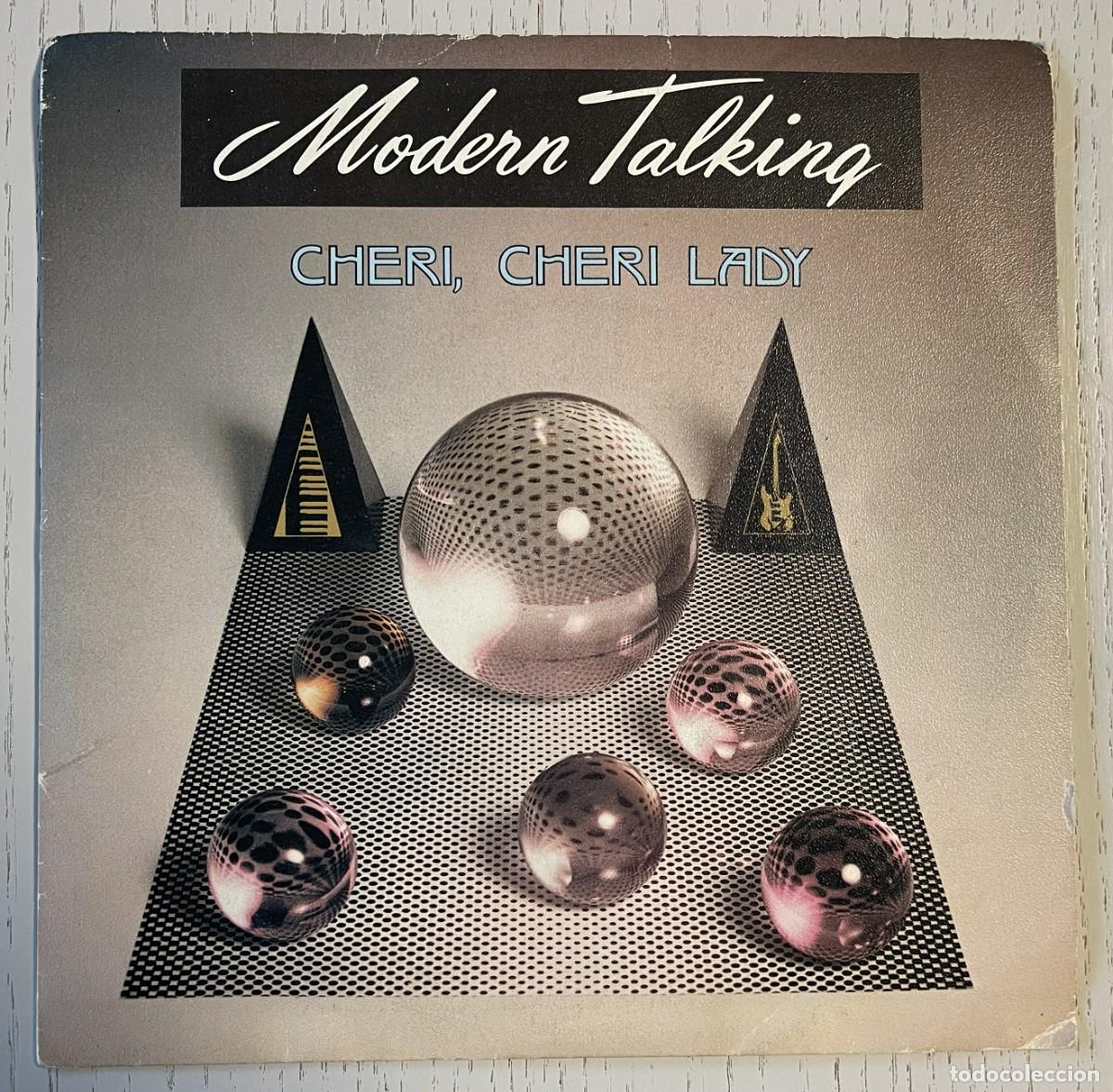 Discos de vinilo: MODERN TALKING - CHERI CHERI LADY (VINILO SINGLE 7&rdquo; ARIOLA 1985) EDICI&Oacute;N ESPA&Ntilde;OLA