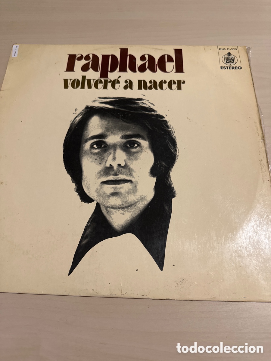 Discos de vinilo: VIN8129 raphael volver&eacute; a nacer vinilo segunda mano