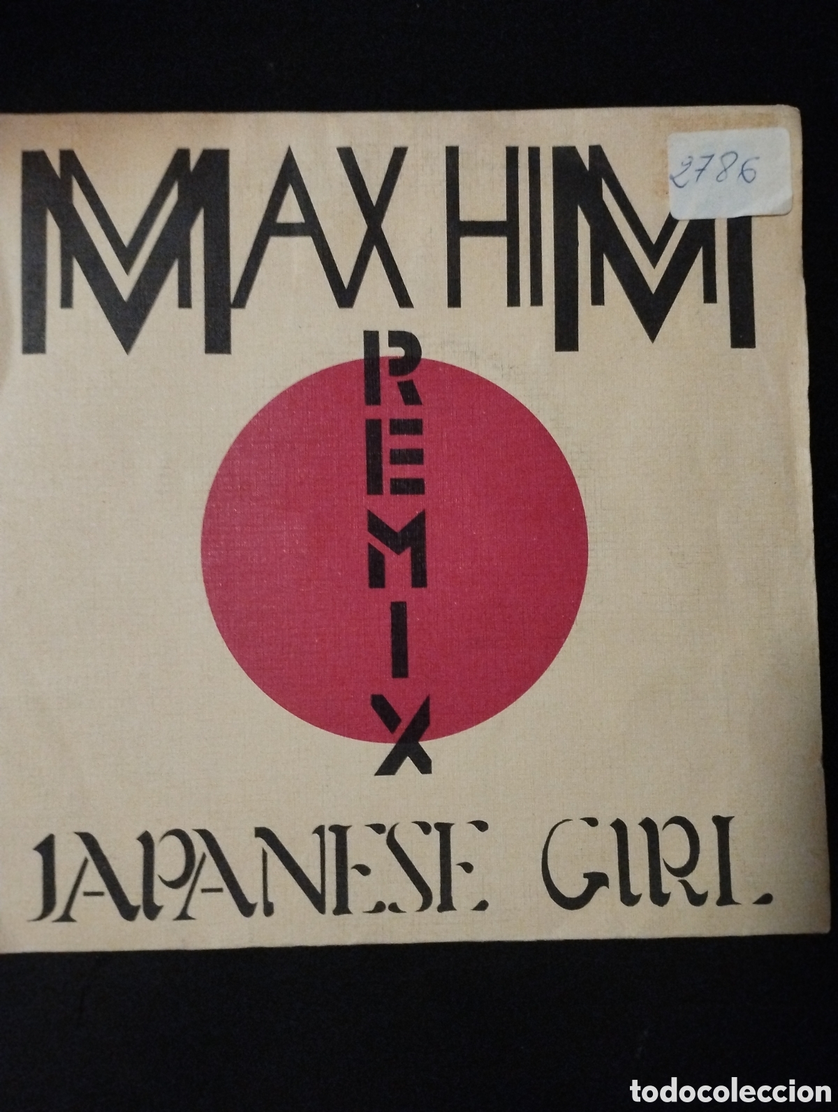 Discos de vinilo: Max-Him &ndash; Japanese Girl (Remix). 1986. Espa&ntilde;a. Vinilo, 7&rdquo;, 45 RPM, Promo. Blanco y Negro Music &ndash; BNS