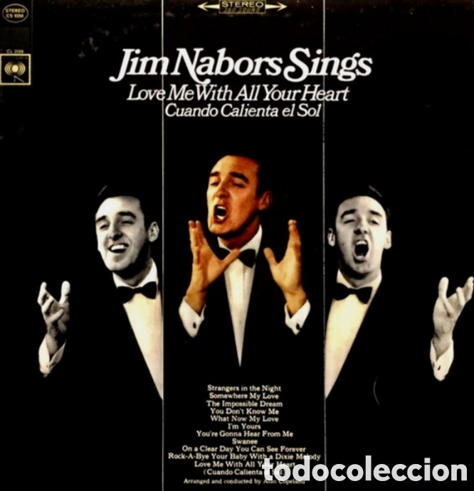 Discos de vinilo: LP JIM NABORS - Sings Love Me With All Your Heart - Columbia 1966 - CS 9358 - Edicion EEUU (VG+/NM)