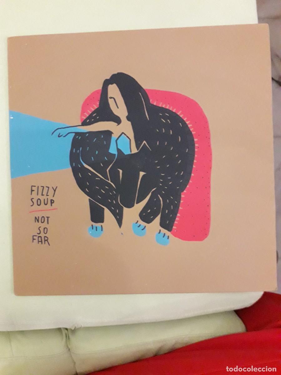 Discos de vinilo: FIZZY SOUP-NOT SO FAR-ROCK ALTERNATIVE/INDIE/PSYCHEDELIC-MUYY RARAA.PIEZA MUY LIMITADA(8&euro; ENV CERT) - Foto 1