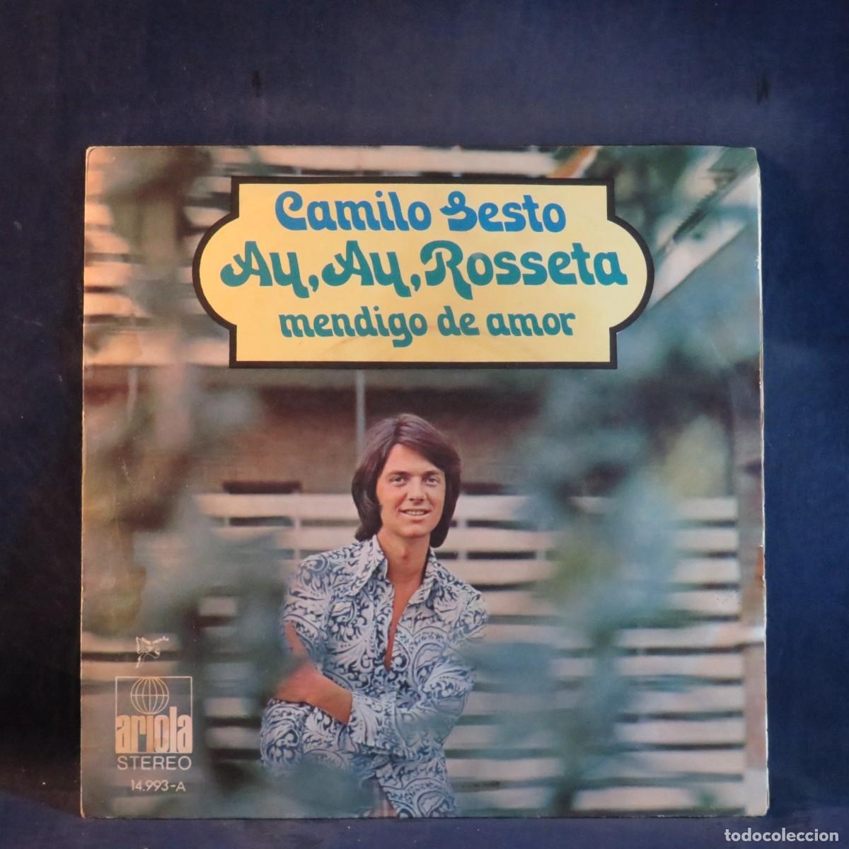 Discos de vinilo: CAMILO SESTO - AY, AY, ROSSETA/MENDIGO DE AMOR - SINGLE