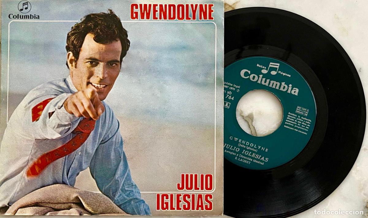 Vinyl records: JULIO IGLESIAS. GWENDOLYNE. SINGLE ORIGINAL ESPA&Ntilde;A 1970