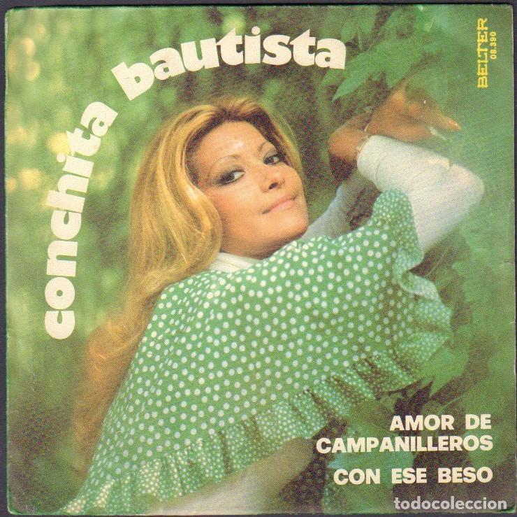 Dischi in vinile: CONCHITA BAUTISTA - AMOR DE CAMPANILLEROS, CON ESE BESO / SINGLE BELTER 1974 RF-8060