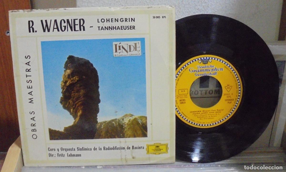 Discos de vinil: Richard Wagner. Fritz Lehmann. Coro y Orquesta Sinf&oacute;nica de la Radiodiusi&oacute;n de Baviera -- EP