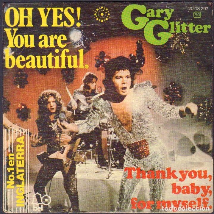 Discos de vinilo: GARY GLITTER - OH YES ! YOU ARE BEAUTIFUL / THANK YOU, BABY, FOR MYSELF / SINGLE BEL 1974 RF-8074