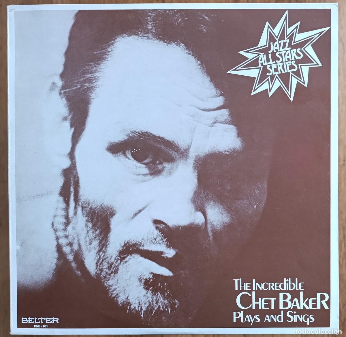 Discos de vinil: CHET BAKER SEXTET - THE INCREDIBLE CHET BAKER PLAYS AND SINGS LP 1978 DISCOS BELTER IMPECABLE!!!!