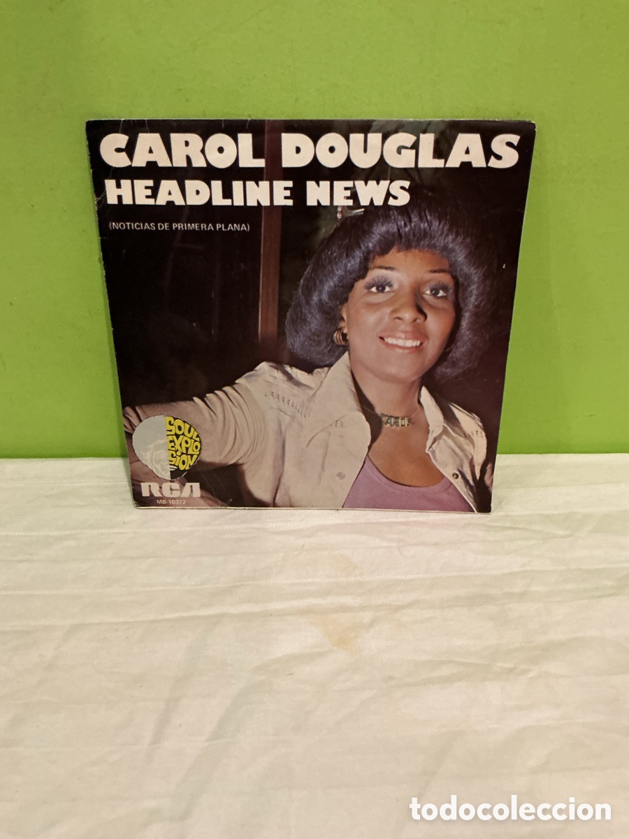 Discos de vinilo: CAROL DOUGLAS &ndash; HEADLINE NEWS &ndash; SINGLE 1975