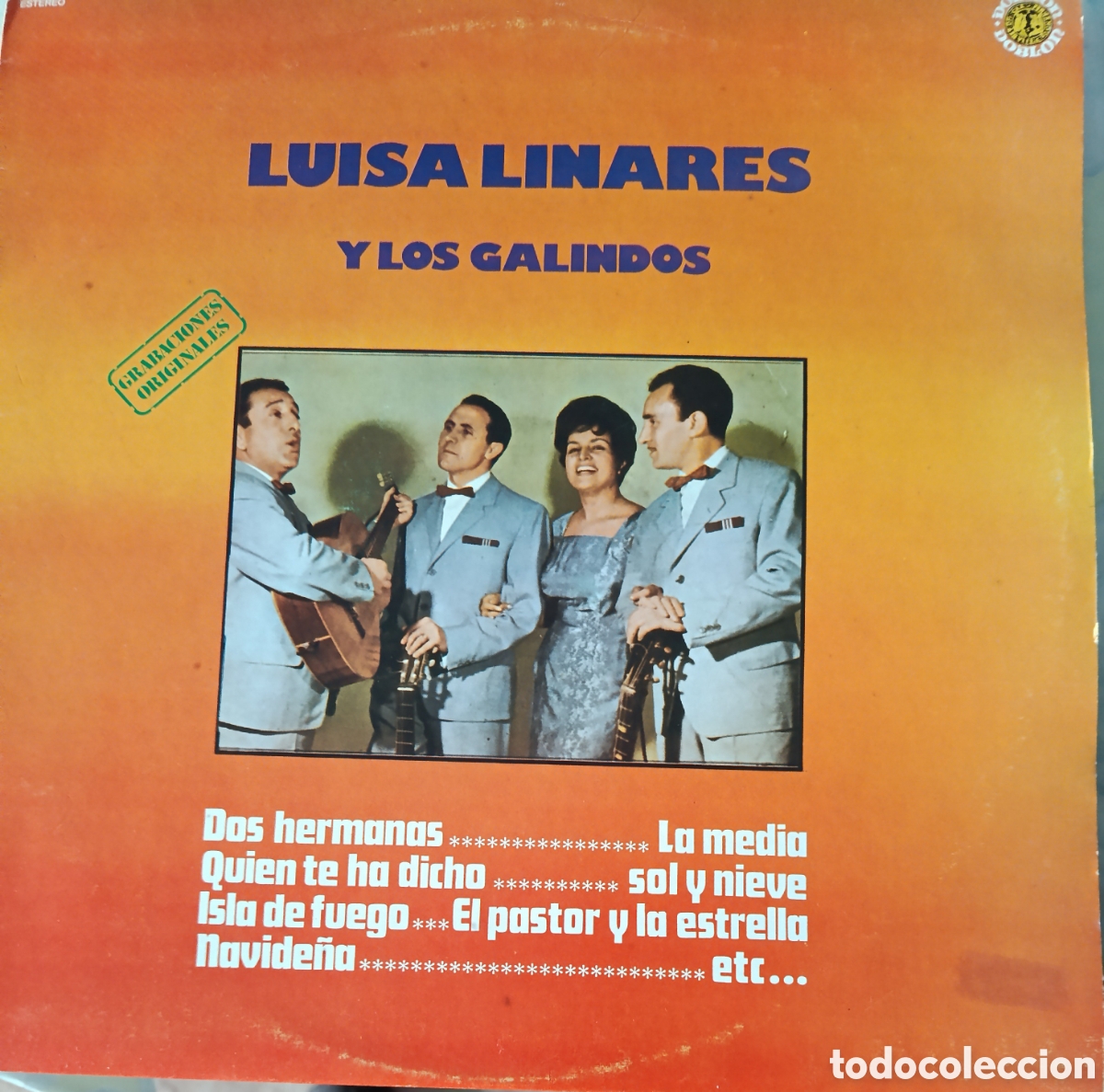 Discos de vinilo: Luisa Linares y Los Galindos Lp sello Dobl&oacute;n editado en Espa&ntilde;a a&ntilde;o 1981.