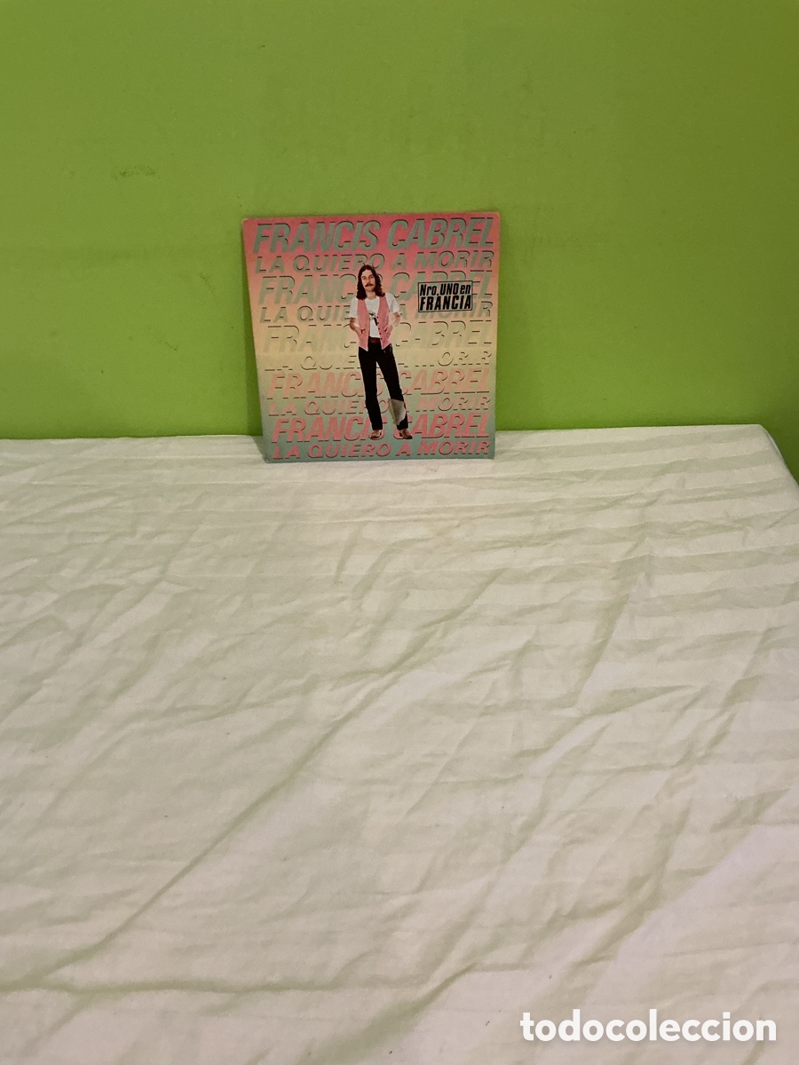 Discos de vinilo: FRANCIS CABREL &ndash; LA QUIERO A MORIR &ndash; SINGLE 1979 - Foto 5
