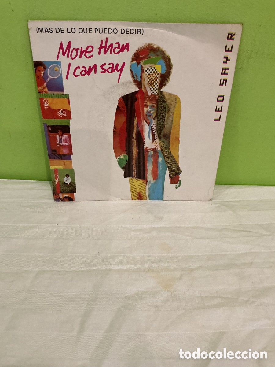 Discos de vinilo: LEO SAYER &ndash; MORE THAN I CAN SAY &ndash; SINGLE 1980