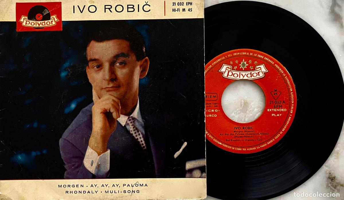 Discos de vinilo: IVO ROBIC. MORGEN + 3 TEMAS. EP ORIGINAL ESPA&Ntilde;A 1959