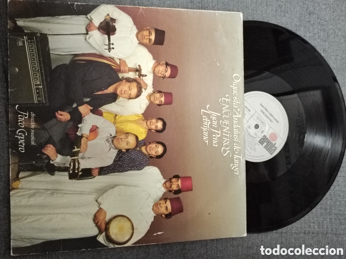 Discos de vinilo: Encuentros&rdquo; de Juan Pe&ntilde;a El Lebrijano junto a la Orquesta Andalus&iacute; de T&aacute;nger