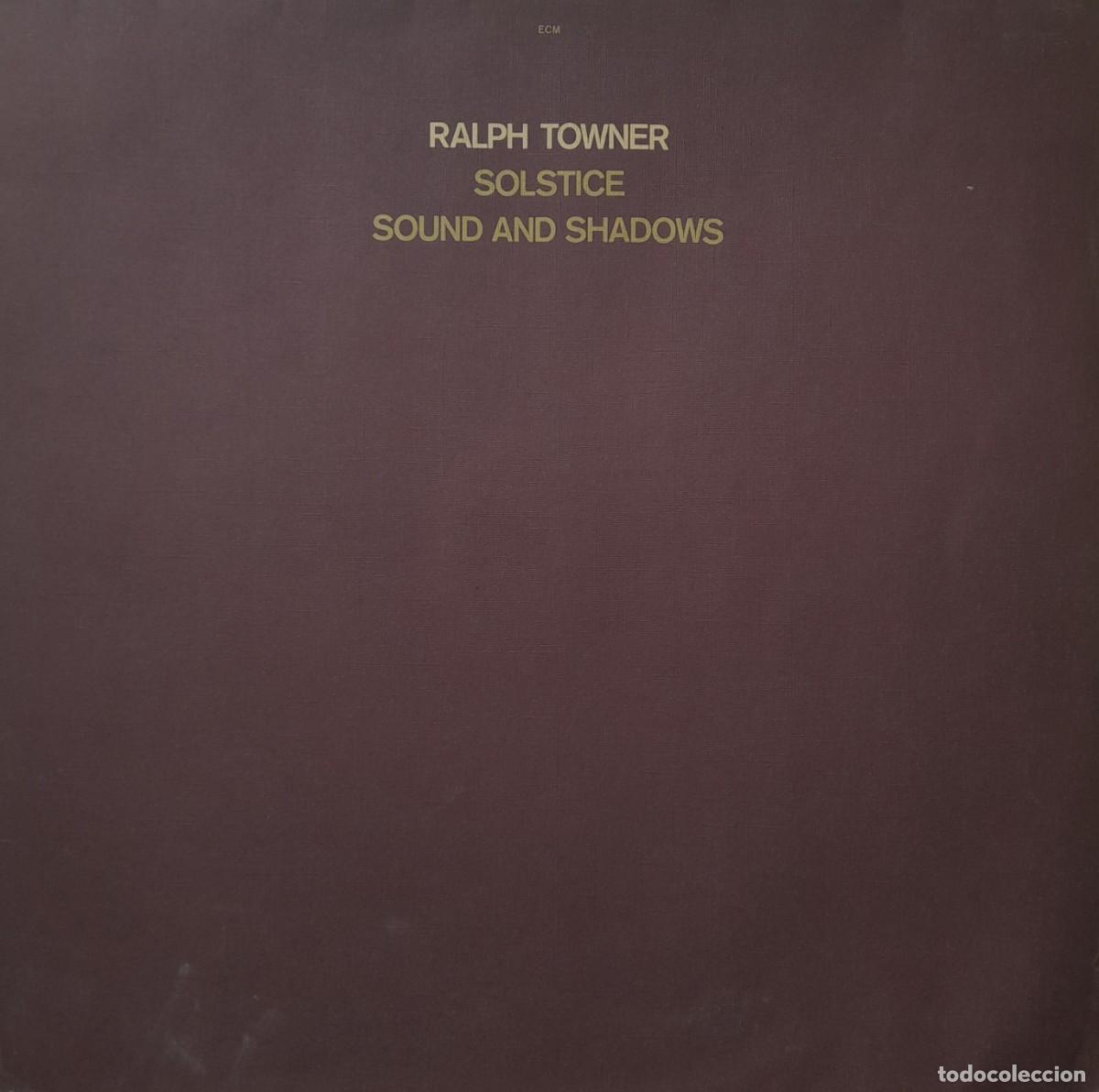 Discos de vinilo: RALPH TOWNER. SOLSTICE. Sound and Shadows. LP ECM 1977