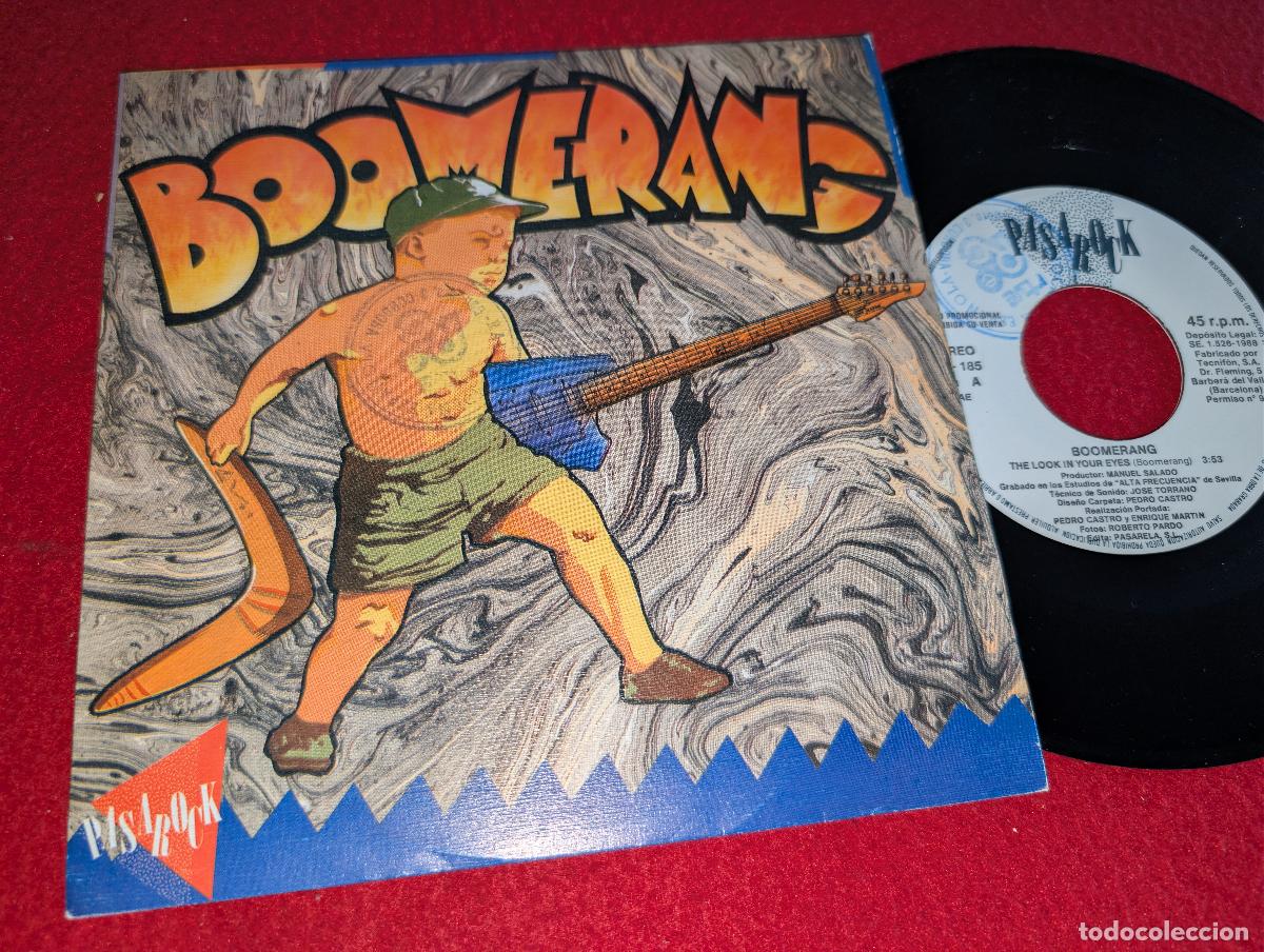Discos de vinilo: BOOMERANG The look in your eyes 7'' SINGLE 1988 Pasarock PROMO UNA CARA