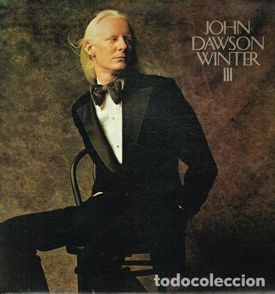 Discos de vinilo: John Dawson Winter III- 0074643329217 - Foto 1