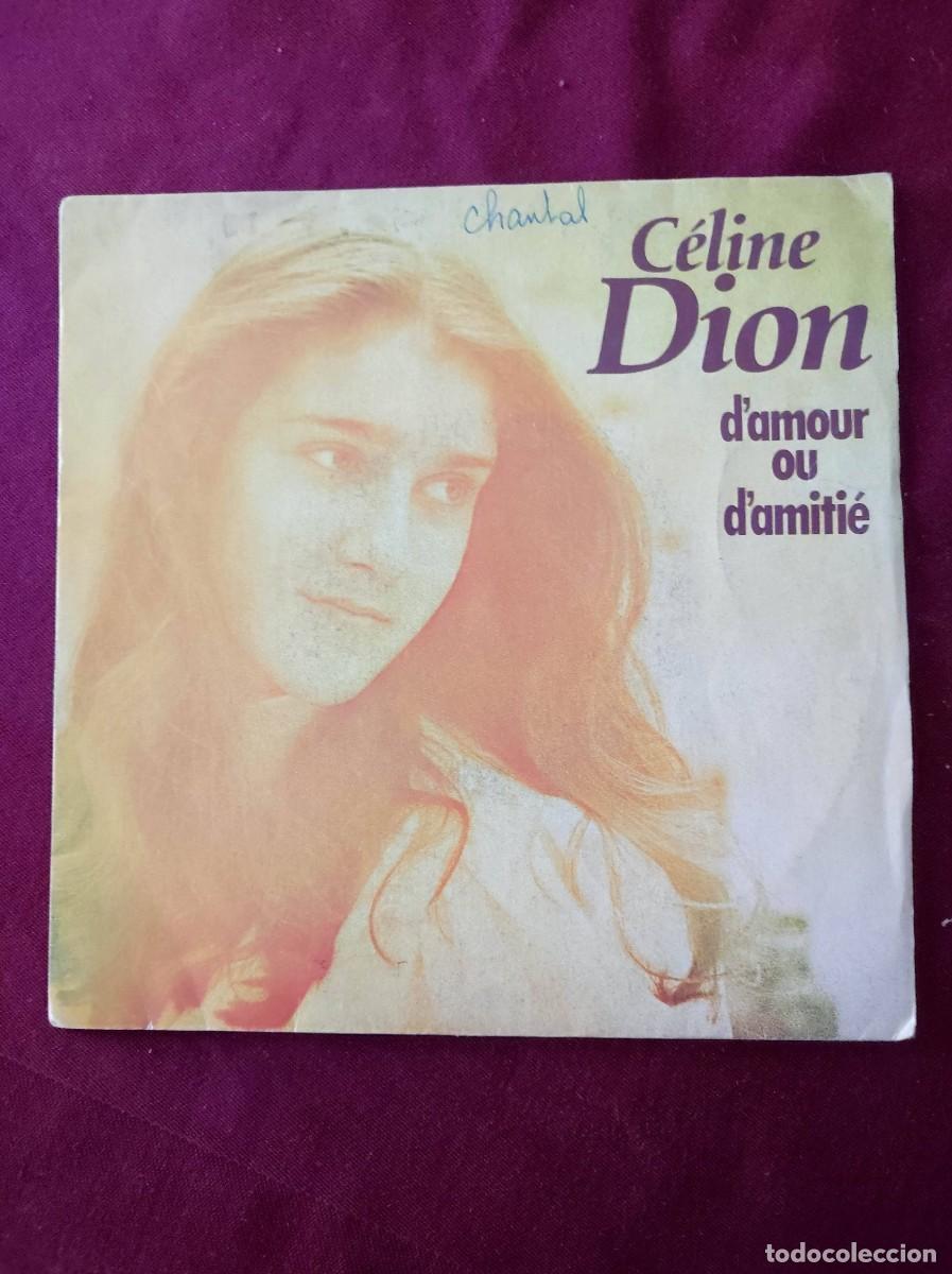 Discos de vinilo: Vinilo 7&rdquo; Single C&eacute;line Dion - D'amour ou d'amiti&eacute; (Edici&oacute;n Original 1982)