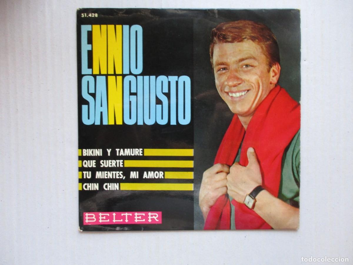 Discos de vinilo: DISCO SINGLE , ENNIO SANGIUSTO , BIKINI Y TAMURE Y OTRAS. , BUEN ESTADO , VER FOTOS