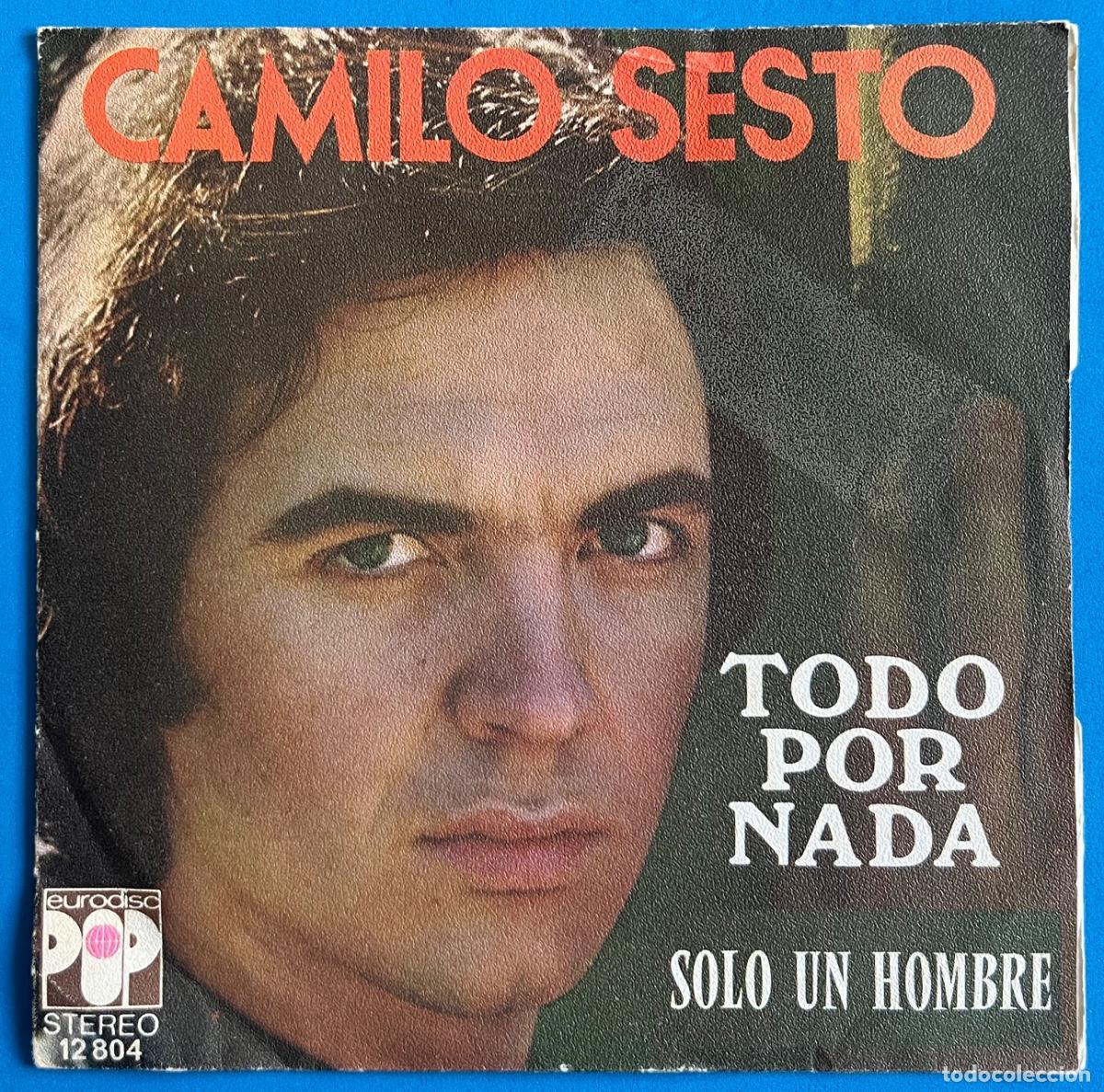 Discos de vinilo: CAMILO SESTO - Todo por nada - Edici&oacute;n EuroDisc Pop - Editado en FRANCIA (RARO)