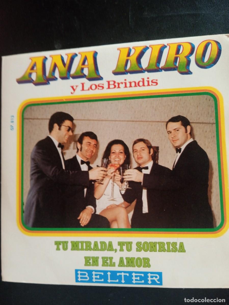 Discos de vinilo: ANA KIRO Y LOS BRINDIS- TU MIRADA, TU SONRISA. SINGLE MINT