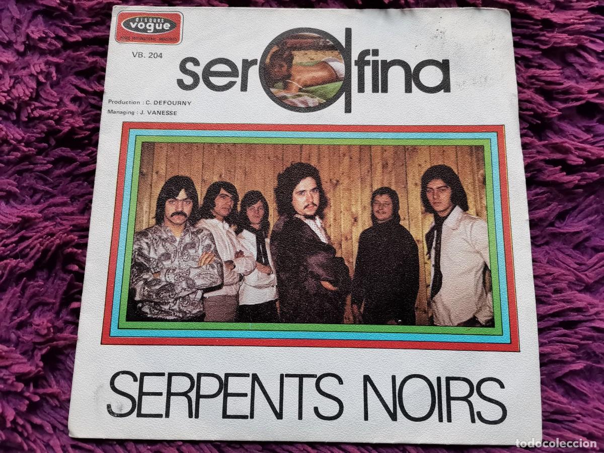 Discos de vinilo: Serpents Noirs &ndash; S&eacute;rafina / Belle Vinilo 7&rdquo; Single 1972 France VB. 204