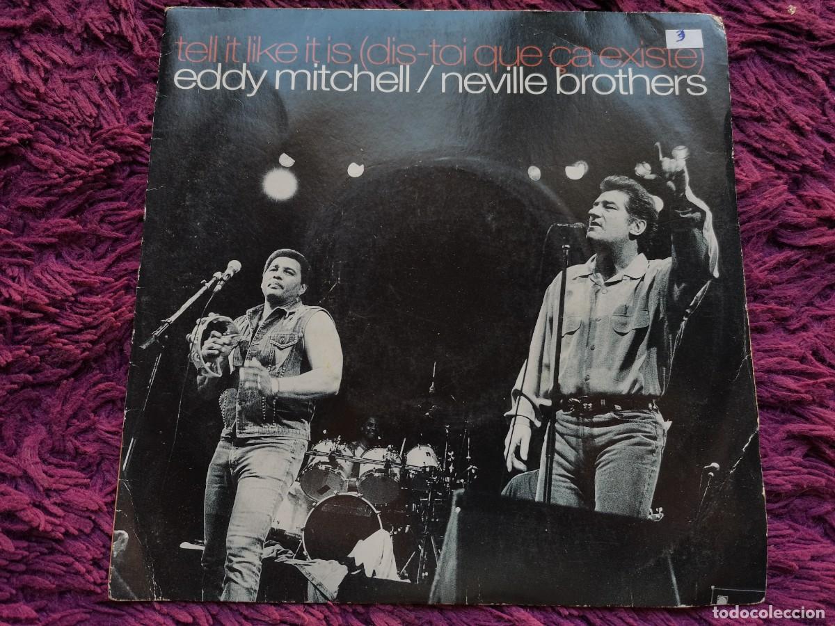 Discos de vinil: Eddy Mitchell / Neville Brothers &ndash; Tell It Like It Is Vinilo 7&rdquo; Single 1992 France 879384-7