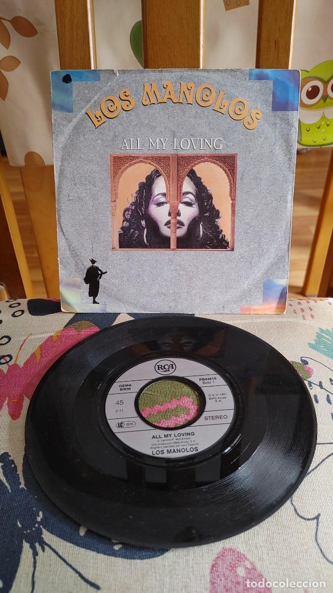 Discos de vinilo: LOS MANOLOS-SINGLE ALL MY LOVING