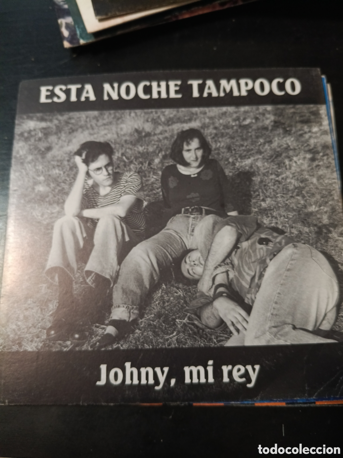 Discos de vinilo: Esta Noche Tampoco &ndash; Johny Mi Rey. Vinilo 7&rdquo; single 1990 Espa&ntilde;a