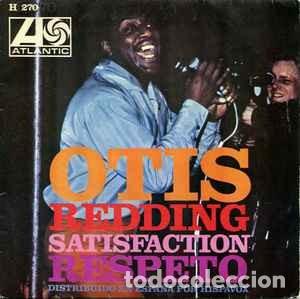 Discos de vinilo: Otis Redding - Satisfaction / Respeto (7&rdquo;, Single) Label:Atlantic Cat#: H 270
