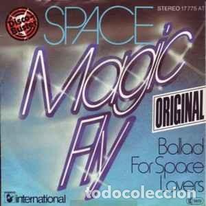 Discos de vinilo: Space - Magic Fly (7&rdquo;, Single, Inj) Label:Hansa International Cat#: 17 775 AT