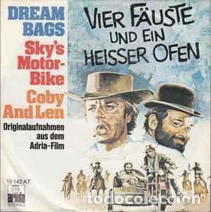 Discos de vinilo: Dream Bags - Sky's Motor-Bike / Coby And Len (Originalaufnahmen Aus Dem Adria-Film Vier F&auml;uste Und E