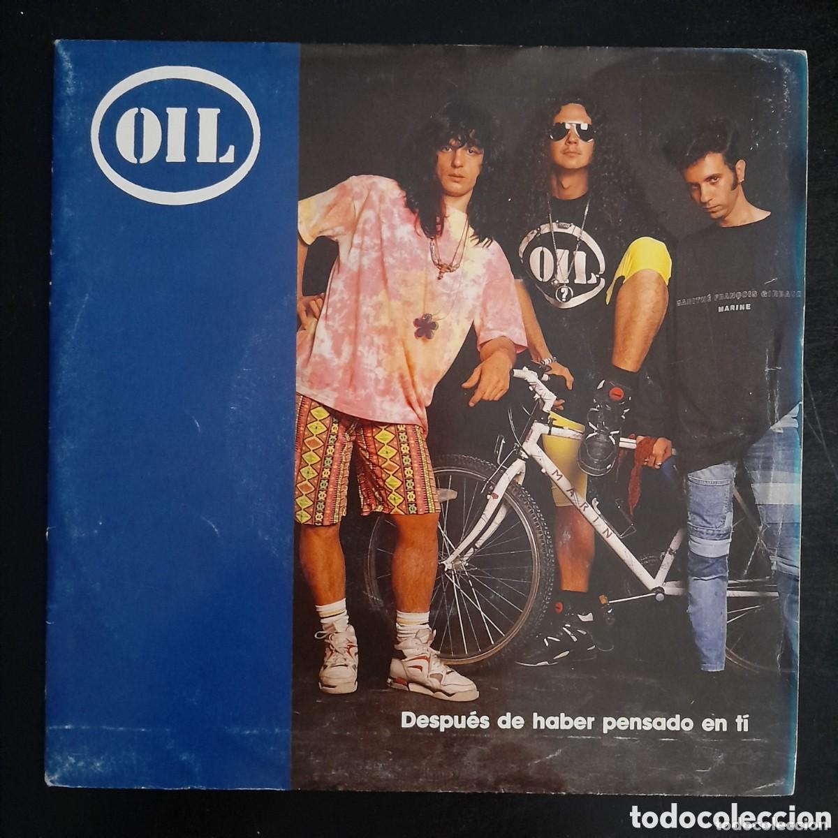 Discos de vinilo: Oil - Despues de haber pensado en ti (Zafiro, 1991)
