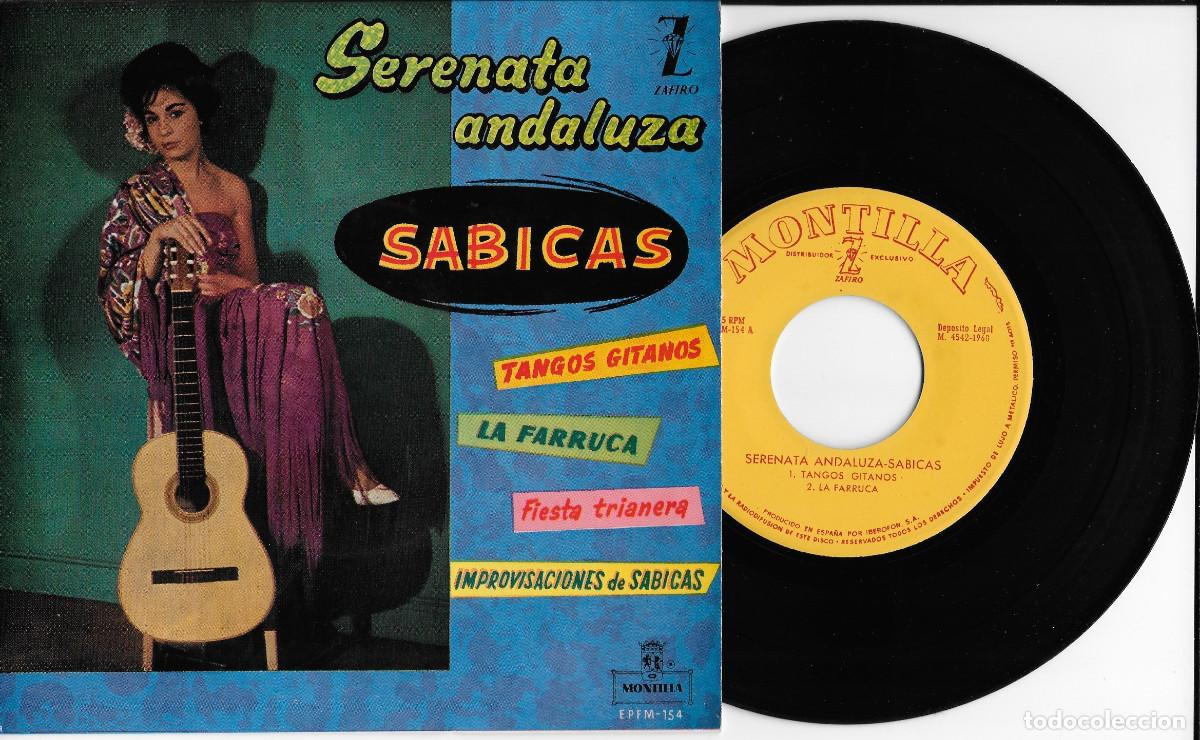 Discos de vinilo: SABICAS 7&rdquo; SPAIN EP 45 SERENATA ANDALUZA TANGOS GITANOS FARRUCA SINGLE VINILO GUITARRA FLAMENCO MIRA