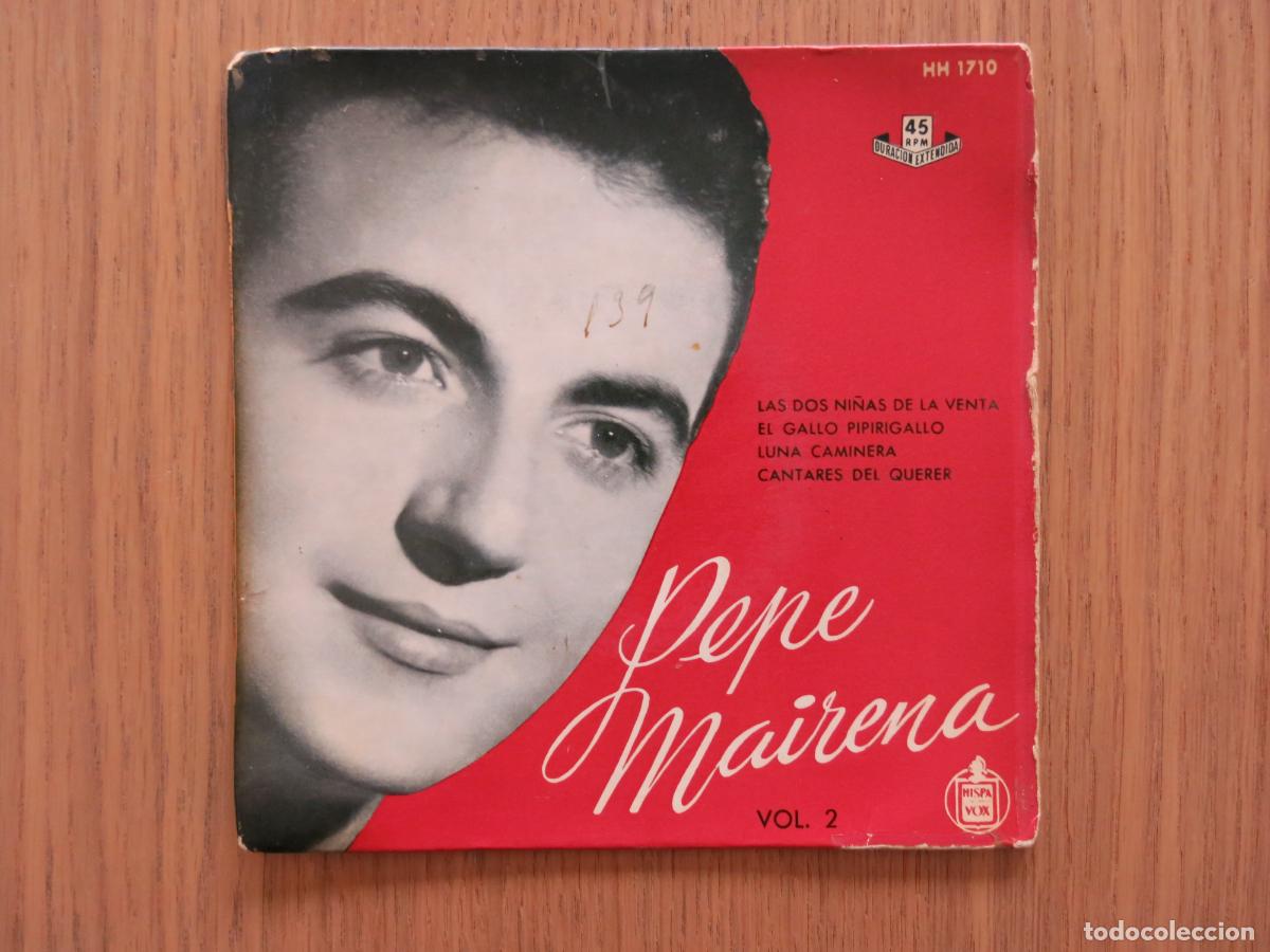 Discos de vinilo: PEPE MAIRENA VOL 2 EP LAS DOS NI&Ntilde;AS DE LA VENTA ORQUESTA GREG SEGURA