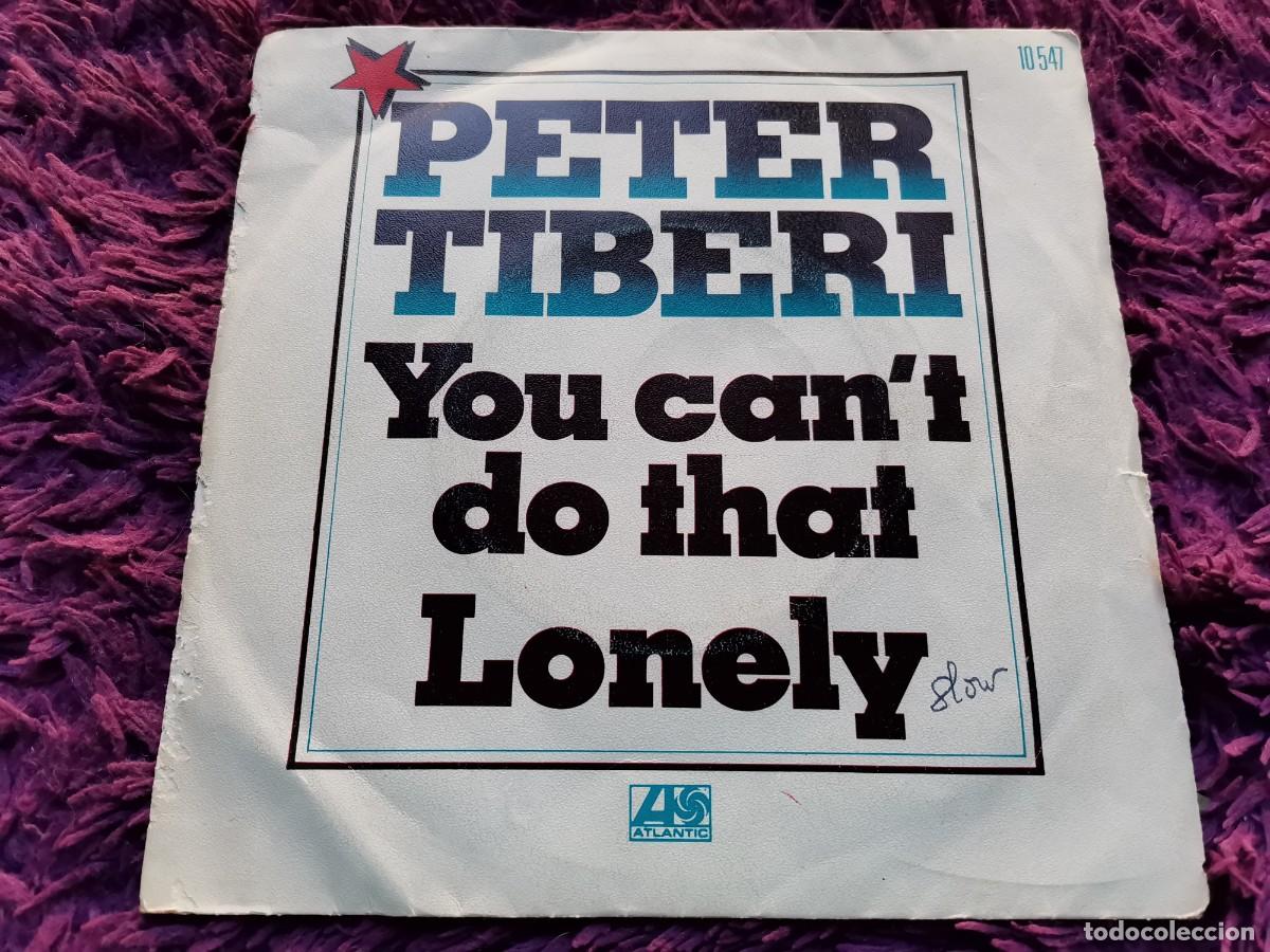 Discos de vinilo: Peter Tiberi &ndash; You Can't Do That Vinilo 7&rdquo; Single 1974 France 10.547