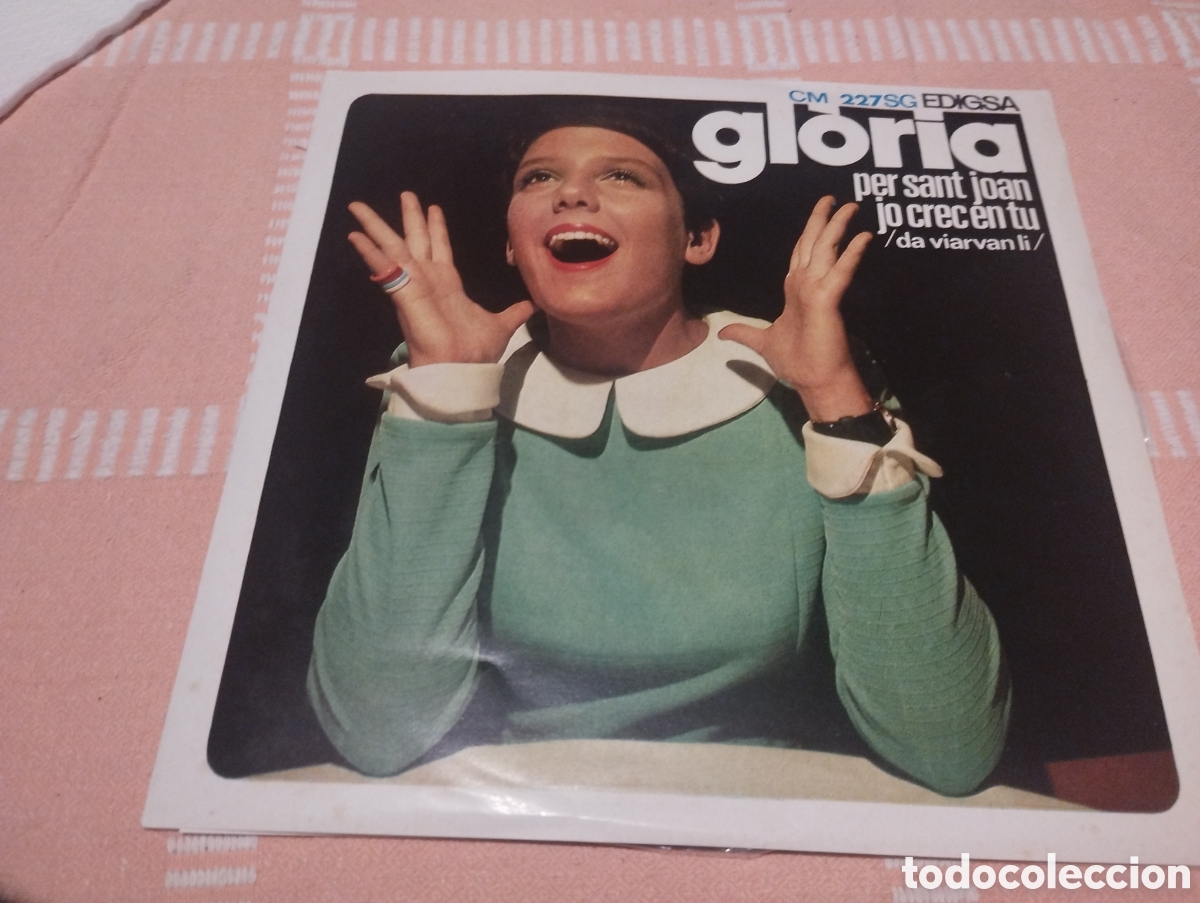 Discos de vinilo: Gl&ograve;ria Per Sant Joan jo crec amb t&uacute; Edigsa nuevo por estrenar.