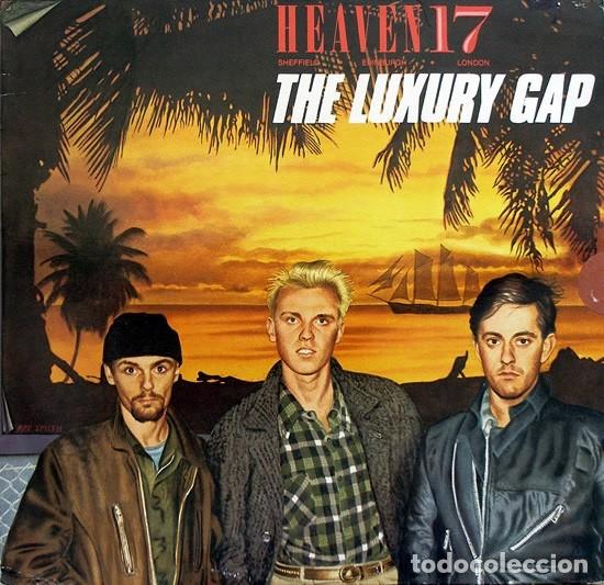 Discos de vinilo: Heaven 17 * LP Vinilo * The Luxury Gap * 1&ordf; Edici&oacute;n UK 1983 EMI Pressing