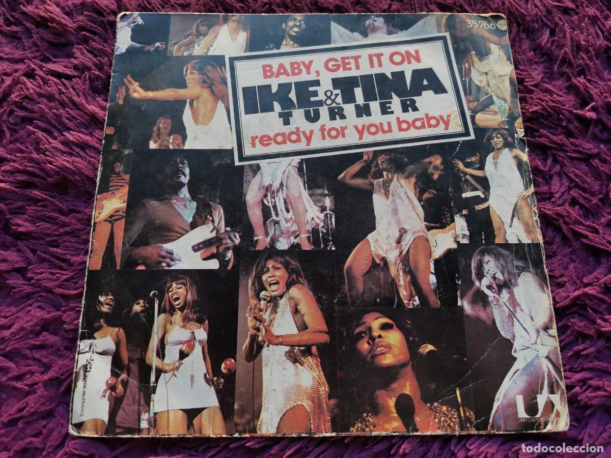 Discos de vinilo: Ike & Tina Turner &ndash; Baby, Baby, Get It On Vinilo 7&rdquo; Single 1975 France UP 35.766