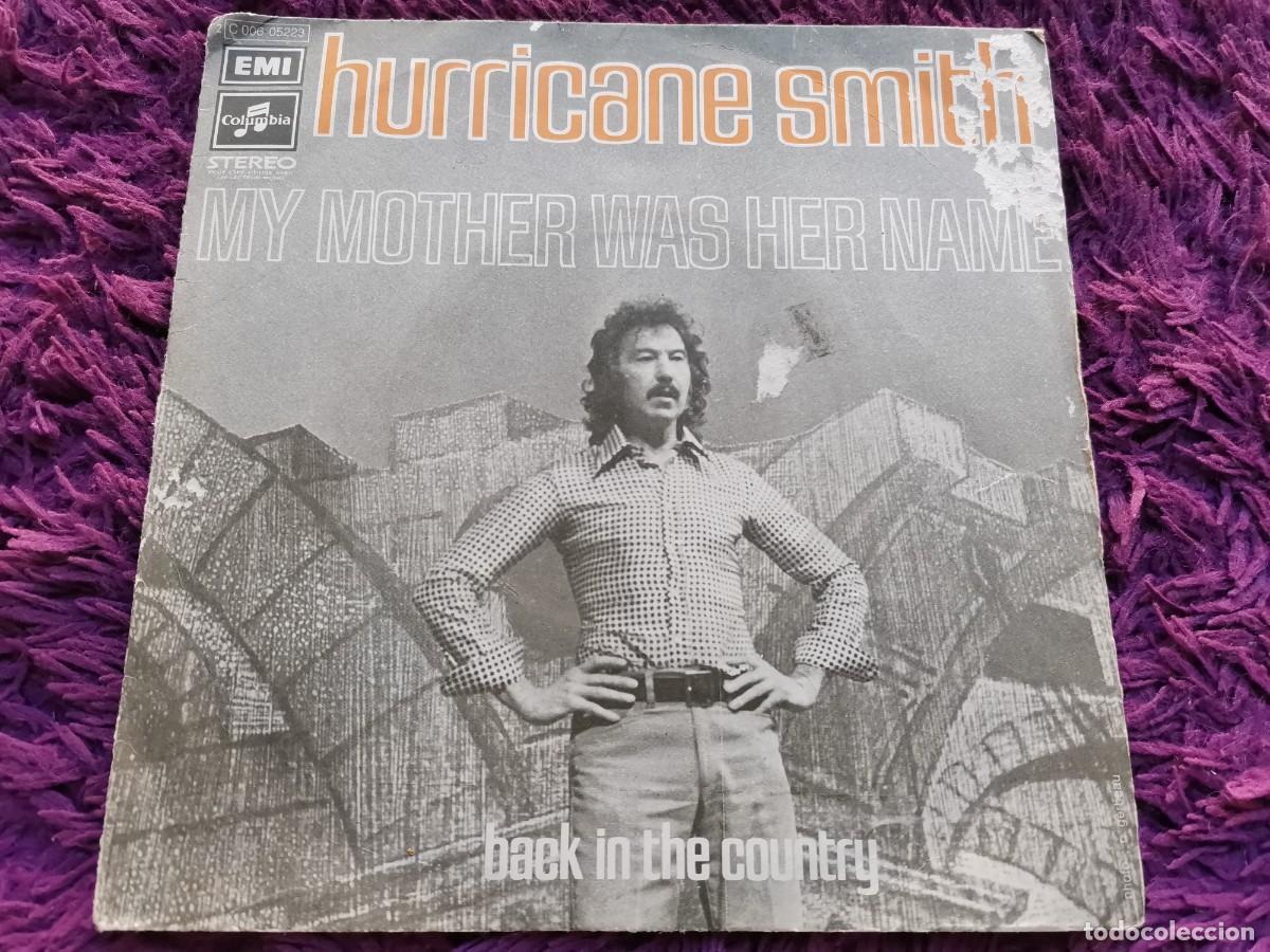 Discos de vinilo: Hurricane Smith &ndash; My Mother Was Her Name Vinilo 7&rdquo; Single 1973 France 2C 006-05223
