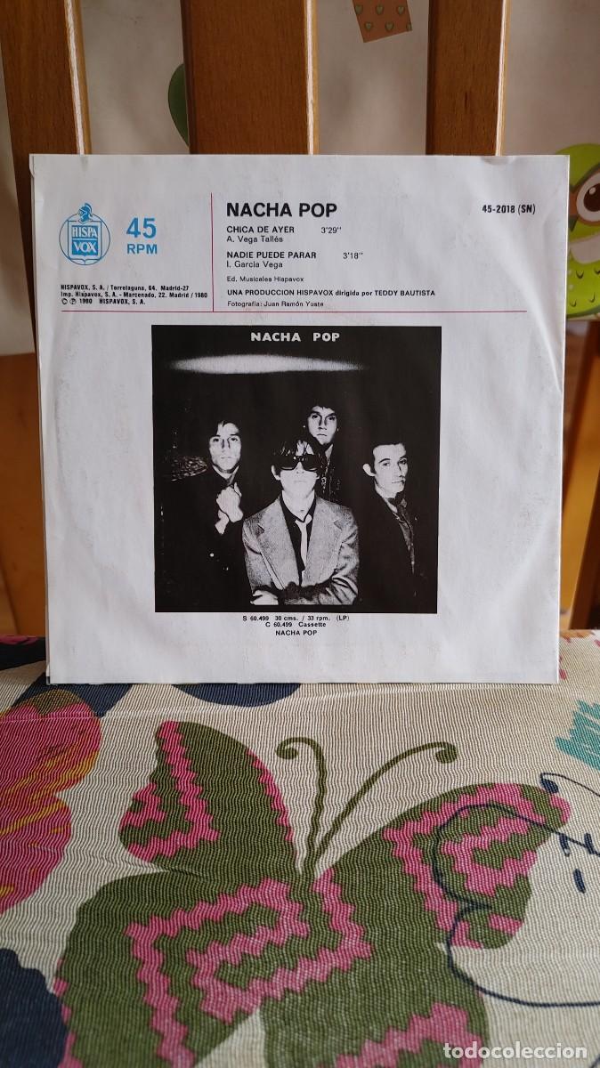 Discos de vinilo: NACHA POP-SINGLE CHICA DE AYER-BUEN ESTADO - Foto 2