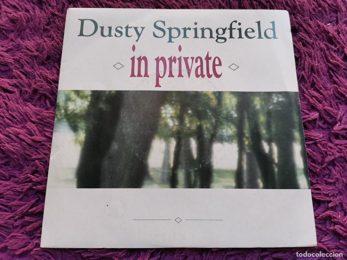 Discos de vinilo: Dusty Springfield &ndash; In Private Vinilo 7&rdquo; Single 1990 France 2036187