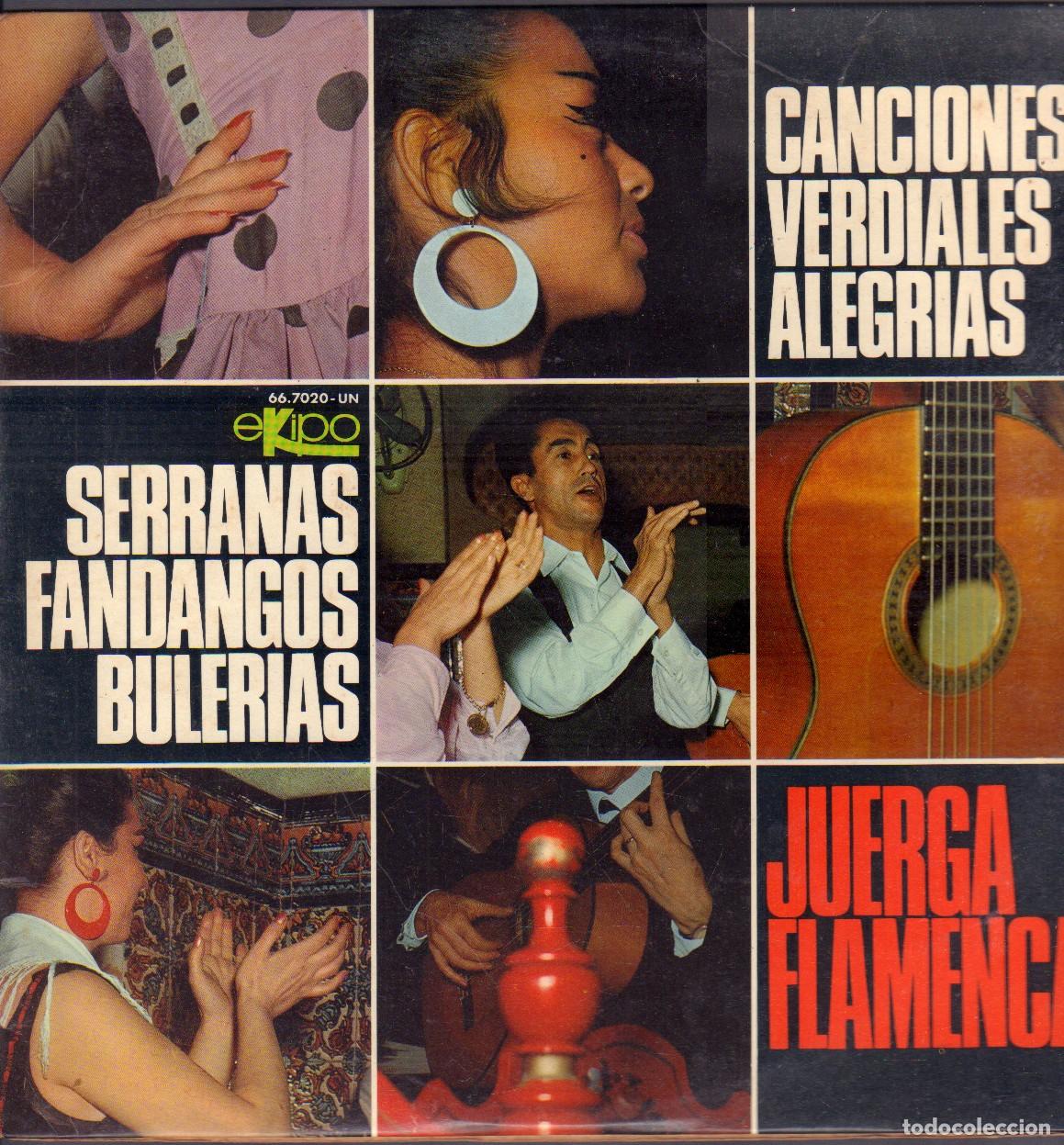 Discos de vinilo: JUERGA FLAMENCA - CANCIONES VERDIALES, ALEGRIAS, FANDANGOS.../ LP EKIPO 1966 RF-26980