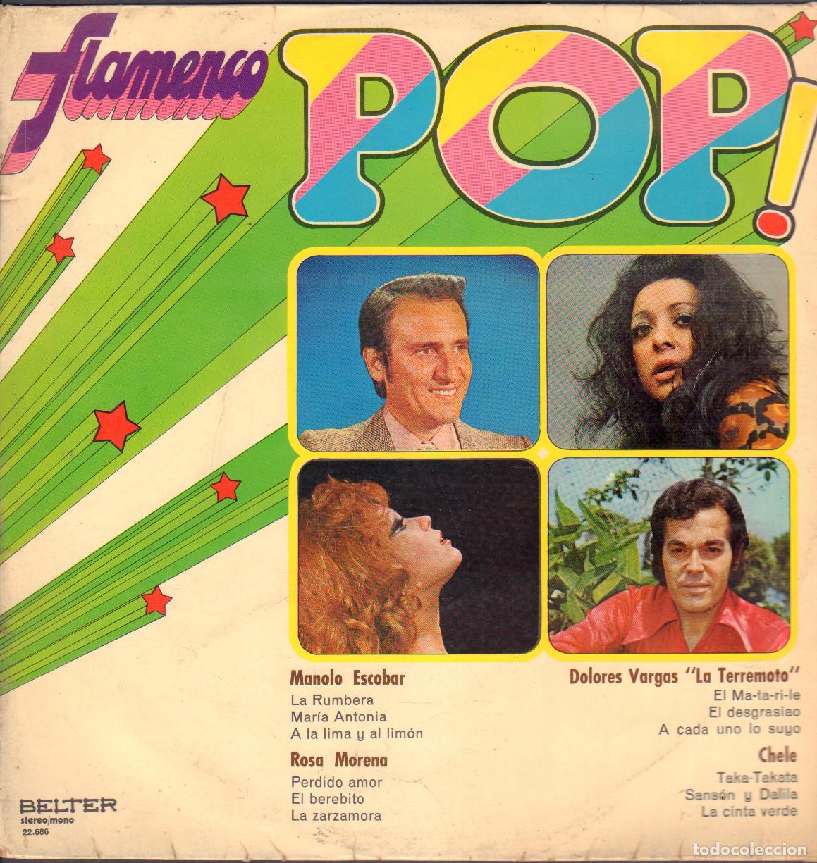Discos de vinilo: FLAMENCO POP ! - MANOLO ESCOBAR, ROSA MORENA, LA TERREMOTO, CHELE / LP BELTER 1972 RF-26981