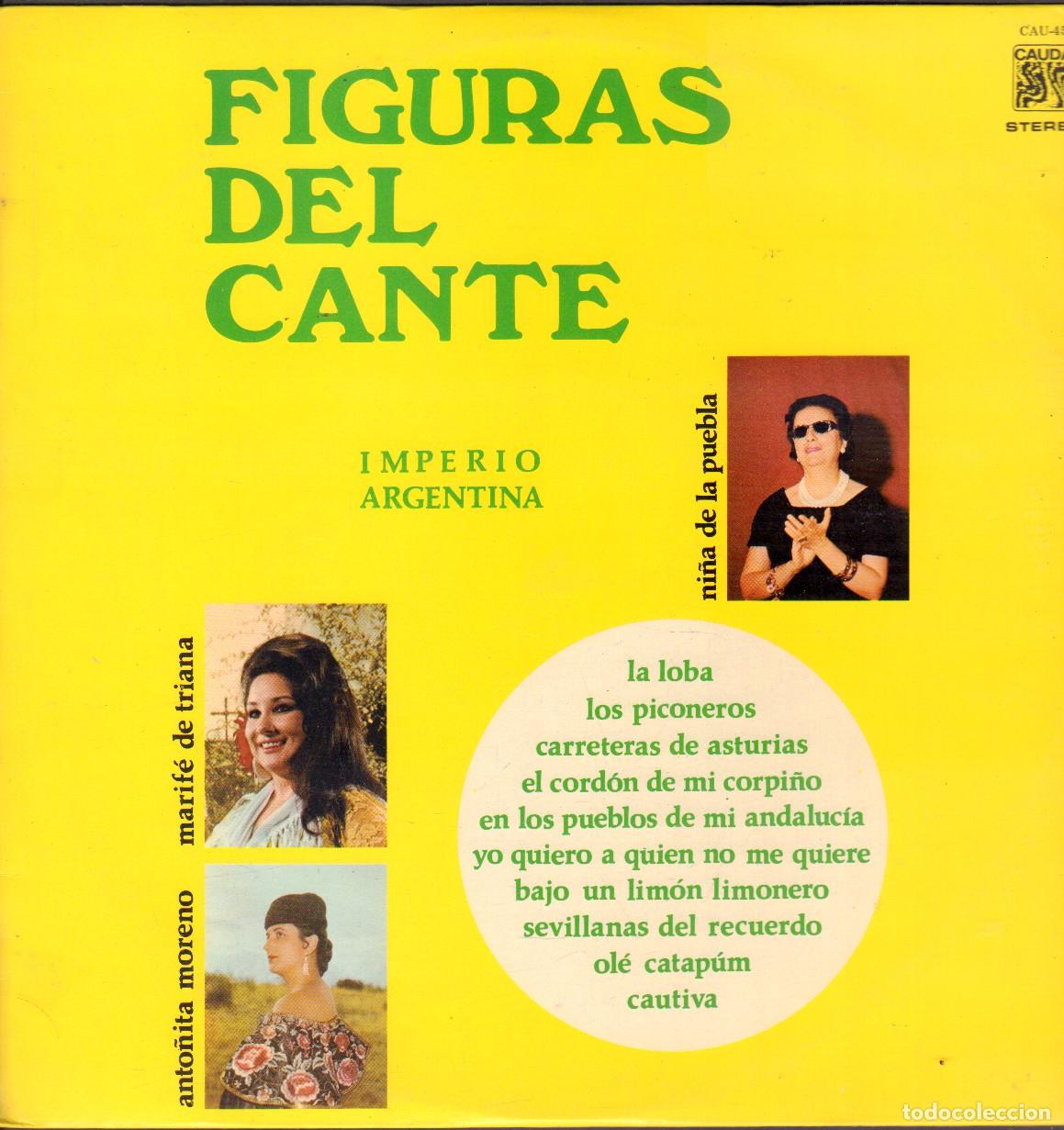Discos de vinilo: FIGURAS DEL CANTE - IMPERIO ARGENTINA, NI&Ntilde;A DE LA PUEBLA.../ LP CAUDAL 1977 RF-26983